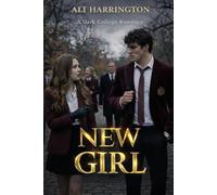 NEW GIRL: A Dark Academia College Romance (THE FEVER)