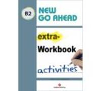 New Go Ahead B2 - Workbook Activities