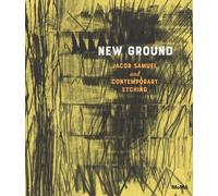 New Ground: Jacob Samuel and Contemporary Etching