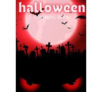 new halloween adult coloring book: the best halloween horror coloring book for adults franklin hicks 100 pages