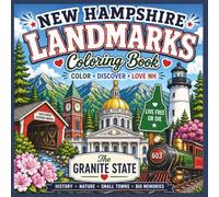 New Hampshire Landmarks Coloring Book: Exploring the Beauty of New Hampshire Through Color