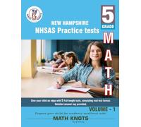 NEW HAMPSHIRE State (NHSAS) , 5th Grade MATH Practice Tests ,Volume 1