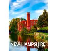 New Hampshire, USA: A Visual Journey Through Stunning Landmarks, Travel and Nature lovers.