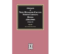 New Hanover County, North Carolina Deeds, 1794-1803. (Volume #5)