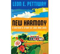 New Harmony: A Mother's Story of Love and Loss