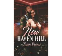 NEW HAVEN HILL TWIN FLAME