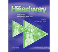New Headway Beginner: Workbook With Answer Key (New Headway First Edition)