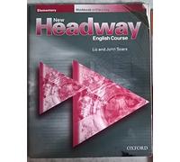 New Headway Elementary: Workbook Without Answer Key (New Headway First Edition)