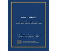 New Hebrides: official standard names approved by the United States Board on Geographic Names