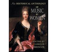 New Historical Anthology of Music by Women