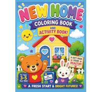 New Home Coloring Book: A Kids’ Coloring & Activity Book | A Fun Realtor Closing Gift for Families Moving Into a New Home