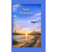 New Horizon: A Journey from Long Island to Houston