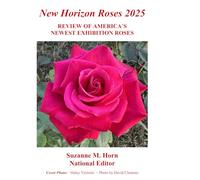 New Horizon Roses 2025: Review of America's Newest Exhibition Roses
