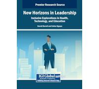 New Horizons in Leadership: Inclusive Explorations in Health, Technology, and Education