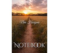 New Horizons Notebook: Peaceful Nature Journal for Reflection Goals Notes and Writing