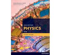 New Ib Dp Physics Study Guide (IB Physics Sciences 2023)