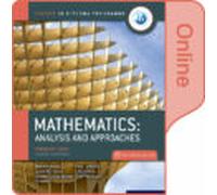 NEW: IB Mathematics Enhanced Online Course Book: Analysis And Approaches SL