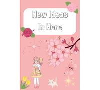 New Ideas In Here: New Ideas Notebook Journal for Friends and Family