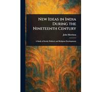 New Ideas in India During the Nineteenth Century