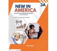 New in America: Level 3 The Working World