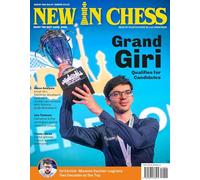 New in Chess Magazine 2025/7: The Club Player's Magazine