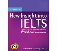 New Insight into IELTS Workbook with Answers: 0 (CAMBRIDGE)
