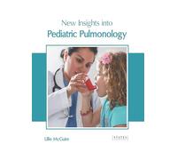 New Insights into Pediatric Pulmonology