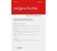 New Insights into the Political History of Economic Liberalism in the Interwar Period
