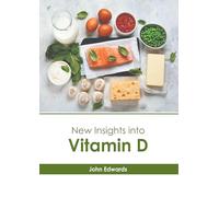 New Insights into Vitamin D