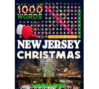 New Jersey Christmas Word Search (Large Print): 50 Local Word-Find Puzzles • 20 Words Each • 1000 New Jersey Terms • Answers Included • Easy to Read ... (50 States Christmas Word Search Collection)