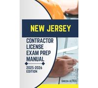 NEW JERSEY CONTRACTOR LICIENCE EXAM PREP MANUAL: Comprehensive Guide to Passing the New Jersey Contractor License Exam with Practice Questions, ... (USA CONTRACTOR LICENSE EXAM PREP MANUAL)