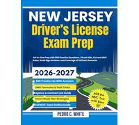 New Jersey Driver’s License Exam Prep 2026-2027: All-in-One Prep with 600 Practice Questions, Visual Aids, Current MVC Rules, Road Sign Reviews and Coverage of All Exam Domains