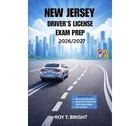 NEW JERSEY DRIVER’S LICENSE EXAM PREP 2026/2027: An Essential Manual for First Time Success