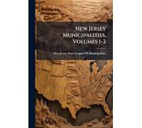 New Jersey Municipalities, Volumes 1-2