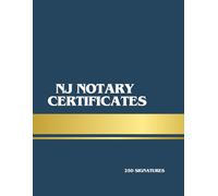 New Jersey Notary Certificate Book 200 Notarial Certificates (2 Per Page) Acknowledgment, Jurat, Oath & Affidavit Forms: Cut-Out Notary Forms for Mobile Notaries & Notary Public Professionals