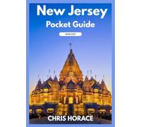 New Jersey Pocket Guide 2026-2028: Guide for Cruise guide, Family Travel, Senior Travelers, Solo Travelers, and Budget Travelers.