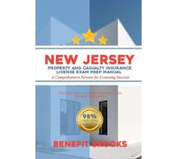 New Jersey property and casualty insurance licence exam prep manual: A comprehensive review for licensing success (USA PROPERTY AND CASUALTY INSURANCE LICENCE EXAM PREP SERIES)