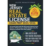 NEW JERSEY REAL ESTATE LICENSE EXAM PREP 2025/2026: The Essential Study Guide With 400 Expertly Explained Practice Questions, Full Test Coverage, and ... With Confidence (Real Estate Exams Made Easy)