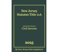 New Jersey Statutes Title 11A - Civil Service 2025