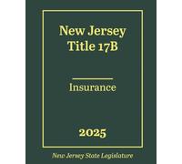 New Jersey Statutes Title 17B - Insurance 2025