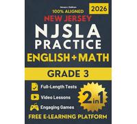New Jersey Student Learning Assessments (NJSLA) Grade 3 - English & Math (2-in-1).: The All-in-One System: 100% Aligned with Full-Length Tests, Videos, Games & Our E-Learning Platform