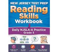 NEW JERSEY TEST PREP Reading Skills Workbook Daily NJSLA-A Practice Grade 5: Preparation for the NJSLA-Adapted ELA Tests