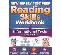 NEW JERSEY TEST PREP Reading Skills Workbook Informational Texts Grade 5: Preparation for the NJSLA-Adapted ELA Tests