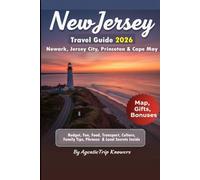 New Jersey Travel Guide 2026: Newark, Jersey City, Princeton & Cape May Budget, Fun, Food, Transport, Culture, Family Tips, Phrases & Local Secrets Inside