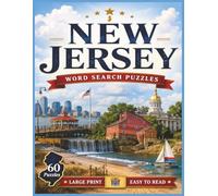 New Jersey Word Search Puzzles: For Kids and Adults of All Ages! | 8.5 x 11 in. | 60 Puzzles | Large Print | Easy to Read (The Americana Series)