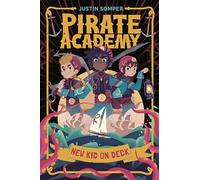 New Kid on Deck (Pirate Academy, 1)