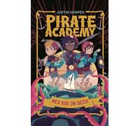 New Kid on Deck (Pirate Academy, 1)