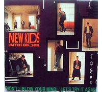 New Kids On The Block - Didn't I (Blow Your Mind) / Let's Try It Again