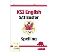 New KS2 English SAT Buster: Spelling - Book 1 (for the 2022 tests) (CGP SATS English)