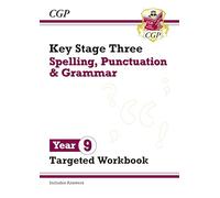 New KS3 Year 9 Spelling, Punctuation and Grammar Targeted Workbook (with answers)